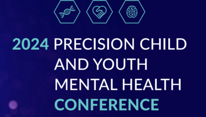 Precision Child and Youth Mental Health Conference 2024 Highlights